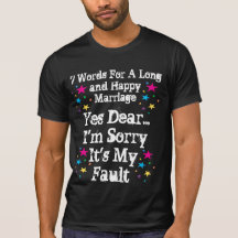 7 Wörter für eine lange und glückliche Heirat - be T-Shirts
