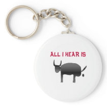 Alles, das ich höre, ist Stier SHt keychain