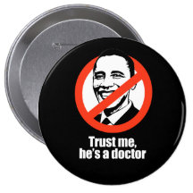 Anti-Obama - faites- confiancemoi, il est un docte Badge
