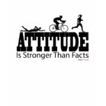 Attitude ist stärker als Fakten t-shirts