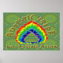 Autistischer Stolz:  Keine Assimilation Plakate