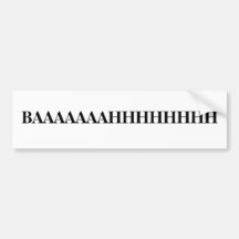 BAAAAAAAHHHHHHHH AUTOSTICKER