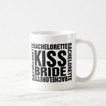 bachelorette Kussbraut Kaffee Tasse