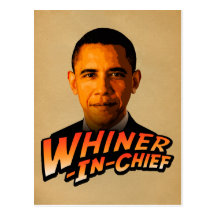 Barack Obama Whiner-In-Leiter Postkarten