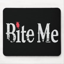 Beißen Sie mich (Blut) Mousepad