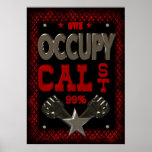 Besetzen Sie den Protest cal-Staat OWS 99 Prozent  Posterdrucke