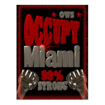 Besetzen Sie Protest Miamis OWS das 99-Prozent-sta Postkarte