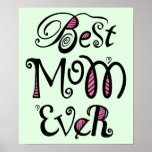 Best Mom Ever Typography Print