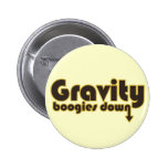 Boogies de gravité vers le bas badges avec agrafe