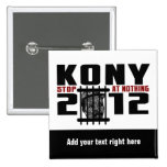 Bouton de Customizeable KONY 2012 Pin's Avec Agrafe