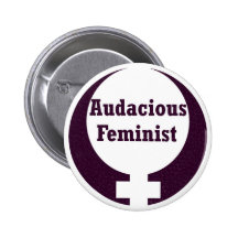Bouton féministe audacieux pin's