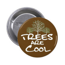 Bouton - les arbres sont frais badge avec épingle