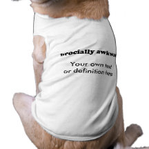 BROCIALLY MALADROIT T-SHIRT POUR ANIMAL DOMESTIQUE