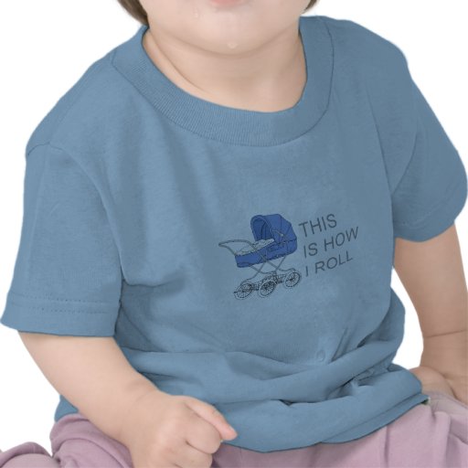 C'est comment je roule la pièce en t de bébé t-shirt