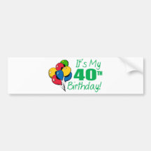 C'est mon quarantième anniversaire (les ballons) adhésifs pour voiture