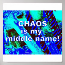 CHAOS IST MEIN ZWEITER VORNAME PLAKAT