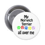 Conception de promenades de Norwich Terrier Badges Avec Agrafe