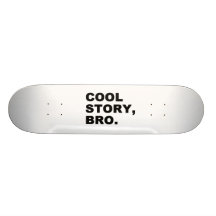Coole Geschichte Bro Individuelle Skateboarddecks