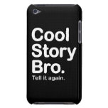 Coole Geschichte Bro. Kaum dort iPod-Touch-Fall