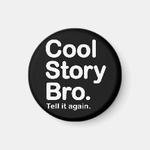 Coole Geschichte Bro. Magnet