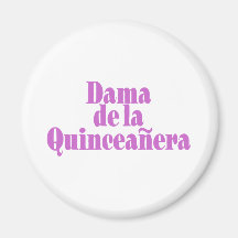 Dama de las Quinceanera Magnets