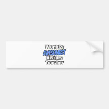 Das Awesomest der Welt Geschichtslehrer Autosticker
