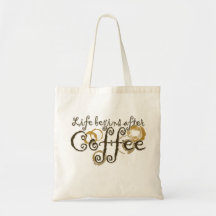 Das Leben fängt nach Kaffee an Tragetasche