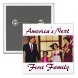 Das Obamas: Amerikas folgender 1. Familien-Knopf Anstecknadelbutton