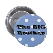 Der Bruder-Knopf Anstecknadelbutton