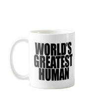 Der WorldsGreatest Menschen-Becher