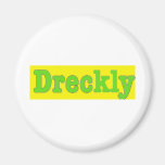 Dreckly2 Kühlschrankmagnete