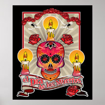 El Dia De Los Muertos - jour des morts Posters
