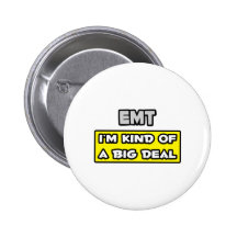 EMT. Je suis un peu une affaire Badge