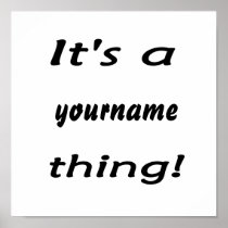Es ist Sache a (Ihr Name hier)!