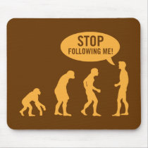 Evolution - stoppen Sie, mir zu folgen!