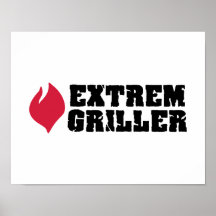 Extrem Griller Poster