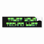 Faites confiance à votre convoitise de techno autocollants pour voiture