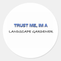 Faites confiance que je je suis un jardinier de pa autocollant