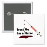 Faites confiance que je je suis une infirmière badge