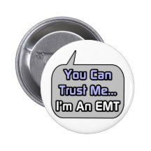 Faites- confiancemoi. Je suis un EMT Badges Avec Agrafe
