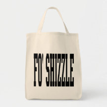fo shizzle (Schwarzes) Tragetasche