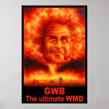 G W Bush - WMD Posterdrucke