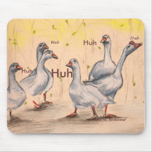 Gänse, Huh, Huh, Huh, Huh, Duh,… Mousepad