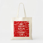 Gardez le calme et continuez sac en toile