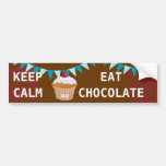 GARDEZ LE CALME POUR MANGER DU CHOCOLAT AUTOCOLLANT POUR VOITURE
