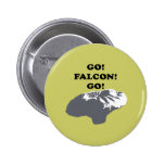 Gehen Falke gehen Anstecknadelbuttons