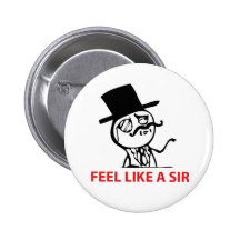 Glauben Sie wie ein Sir Button