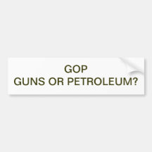 GOPGUNS OU PÉTROLE ? AUTOCOLLANT POUR VOITURE