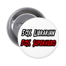 Halber Bibliothekar-halber Superheld Buttons