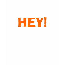 HE!